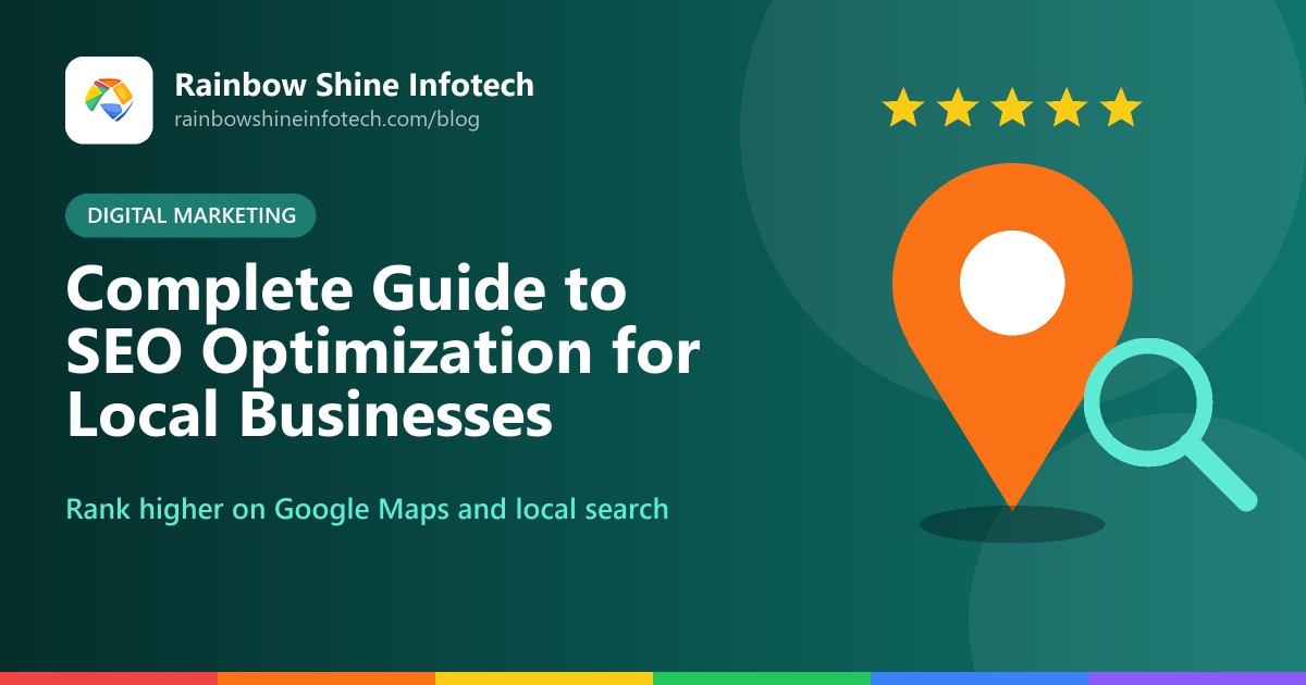 Complete Guide to SEO Optimization for Local Businesses